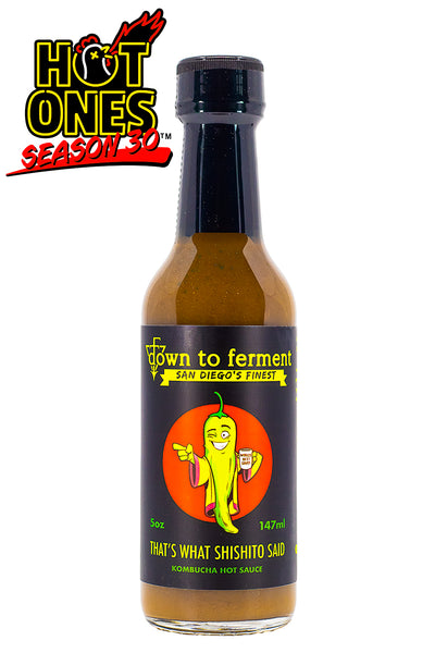 That's What Shishito Said | Down To Ferment | HEATONIST