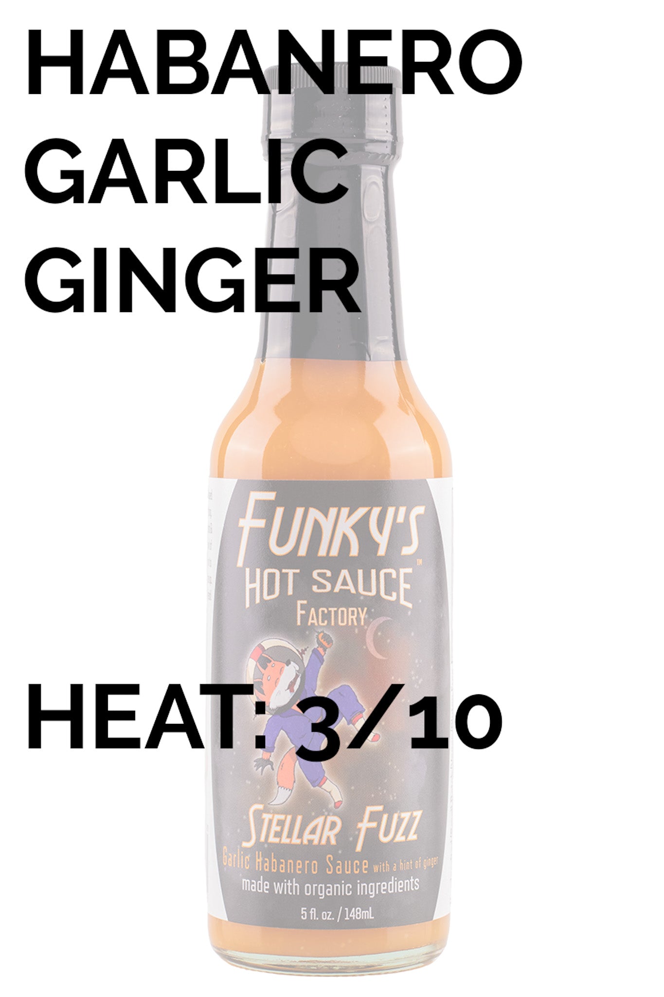 Stellar Fuzz | Funky's Hot Sauce Factory