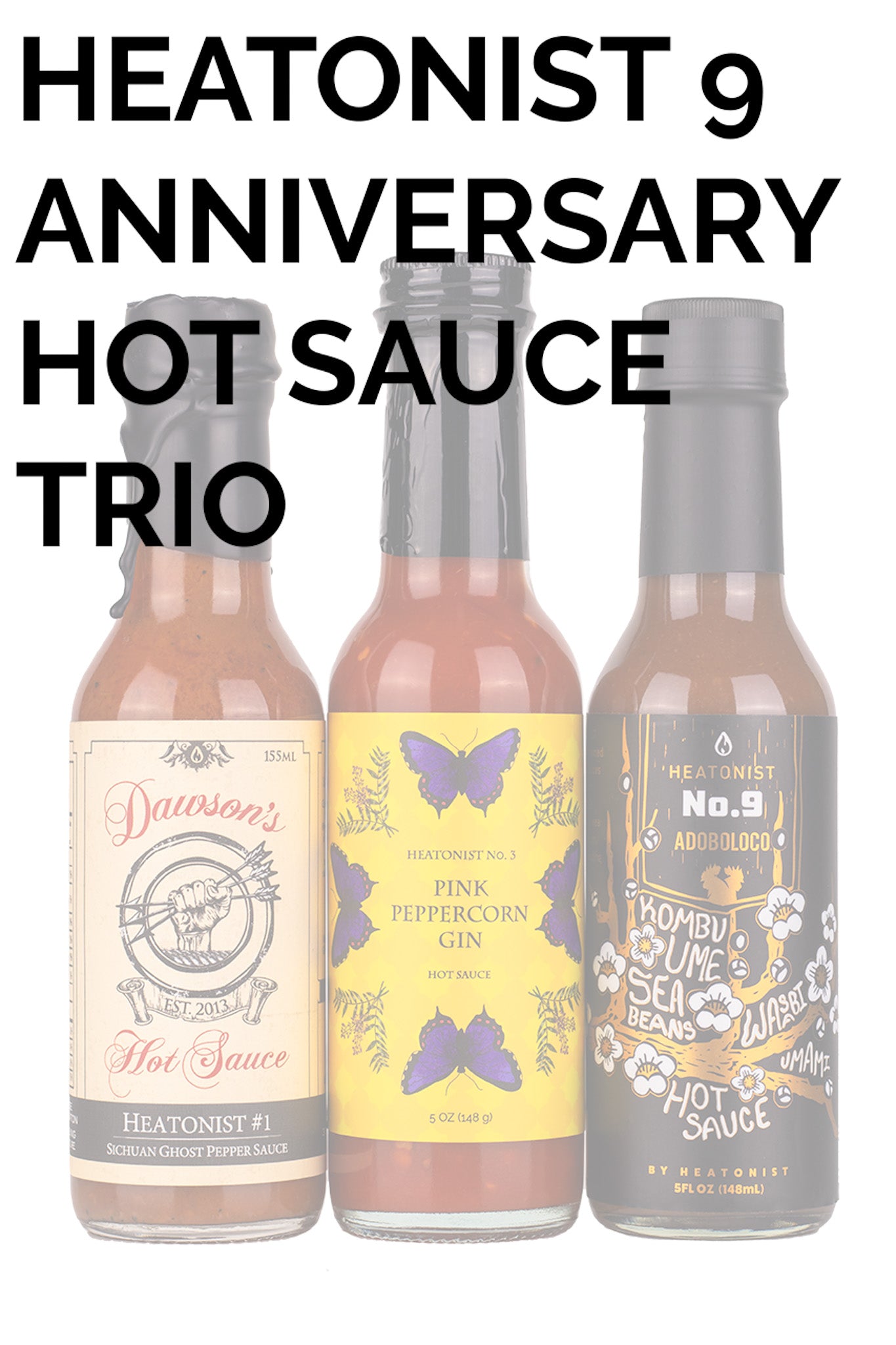 HEATONIST 9th Anniversary Hot Sauce Trio