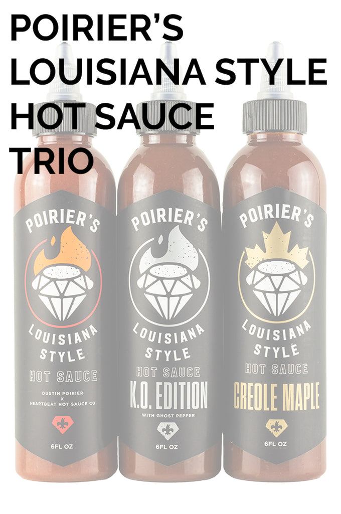 Dustin Poirier's Louisiana Style Hot Sauce Trio | Dustin Poirier’s Louisiana Style